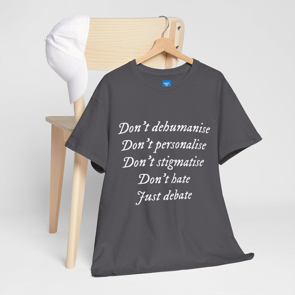 Debate Not Hate Unisex Tee, Discussion Tshirt, Conversation Shirt, Controversy Top, Argument Tee