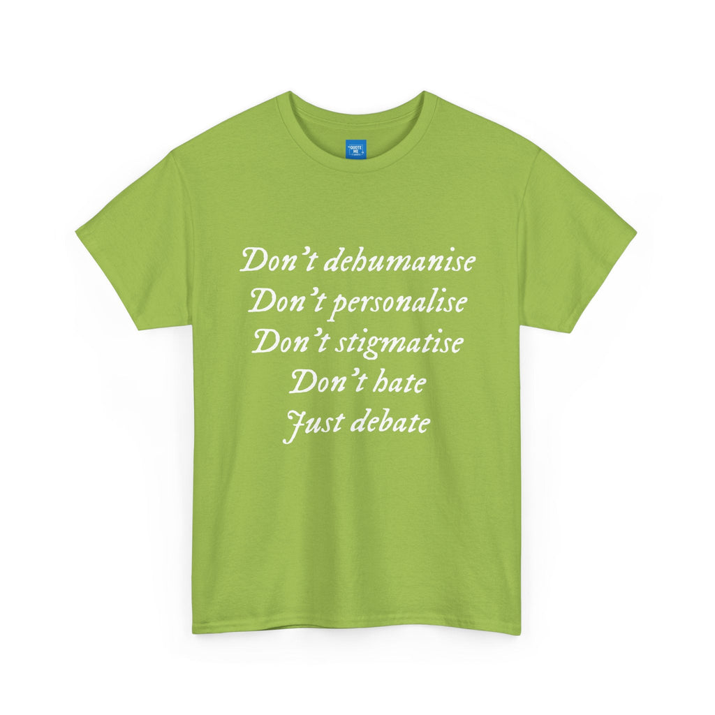 Debate Not Hate Unisex Tee, Discussion Tshirt, Conversation Shirt, Controversy Top, Argument Tee