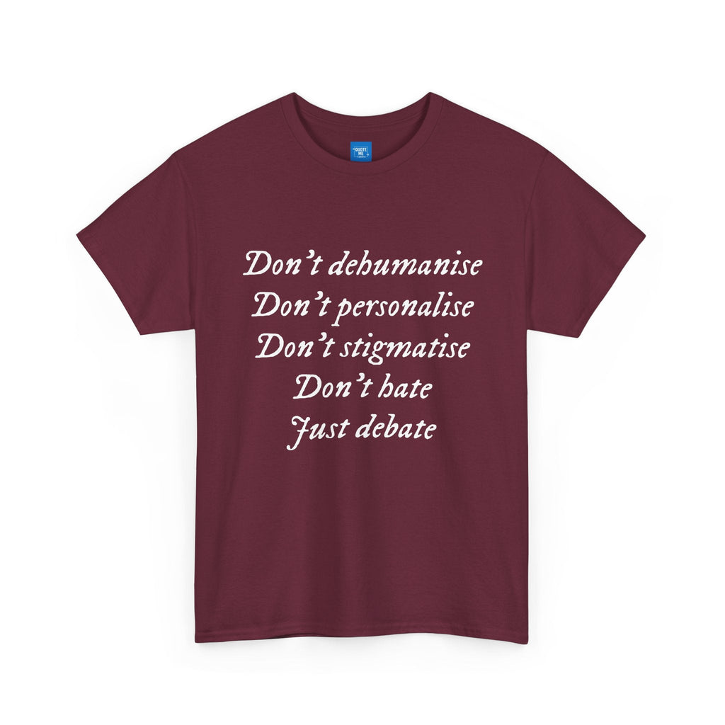 Debate Not Hate Unisex Tee, Discussion Tshirt, Conversation Shirt, Controversy Top, Argument Tee