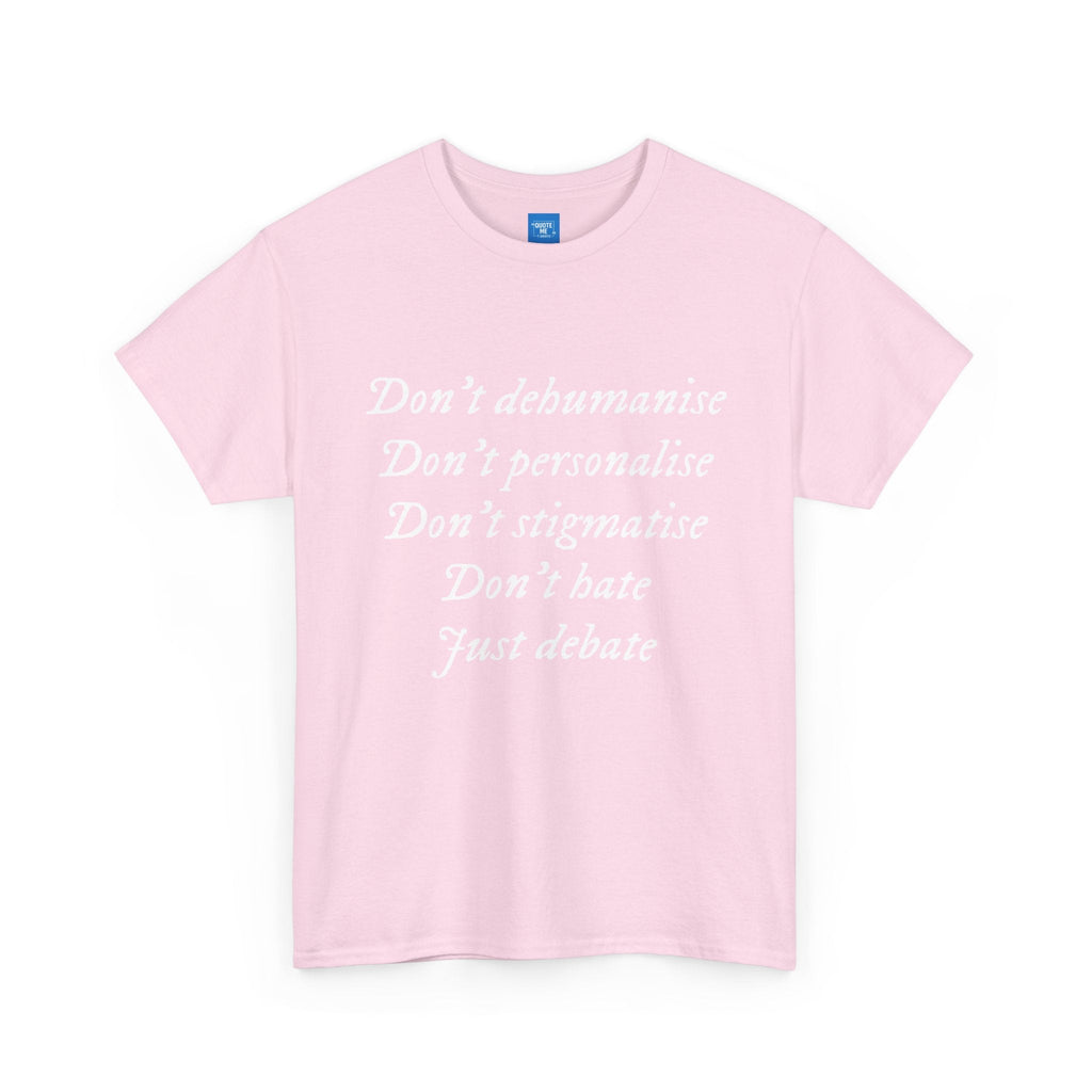 Debate Not Hate Unisex Tee, Discussion Tshirt, Conversation Shirt, Controversy Top, Argument Tee