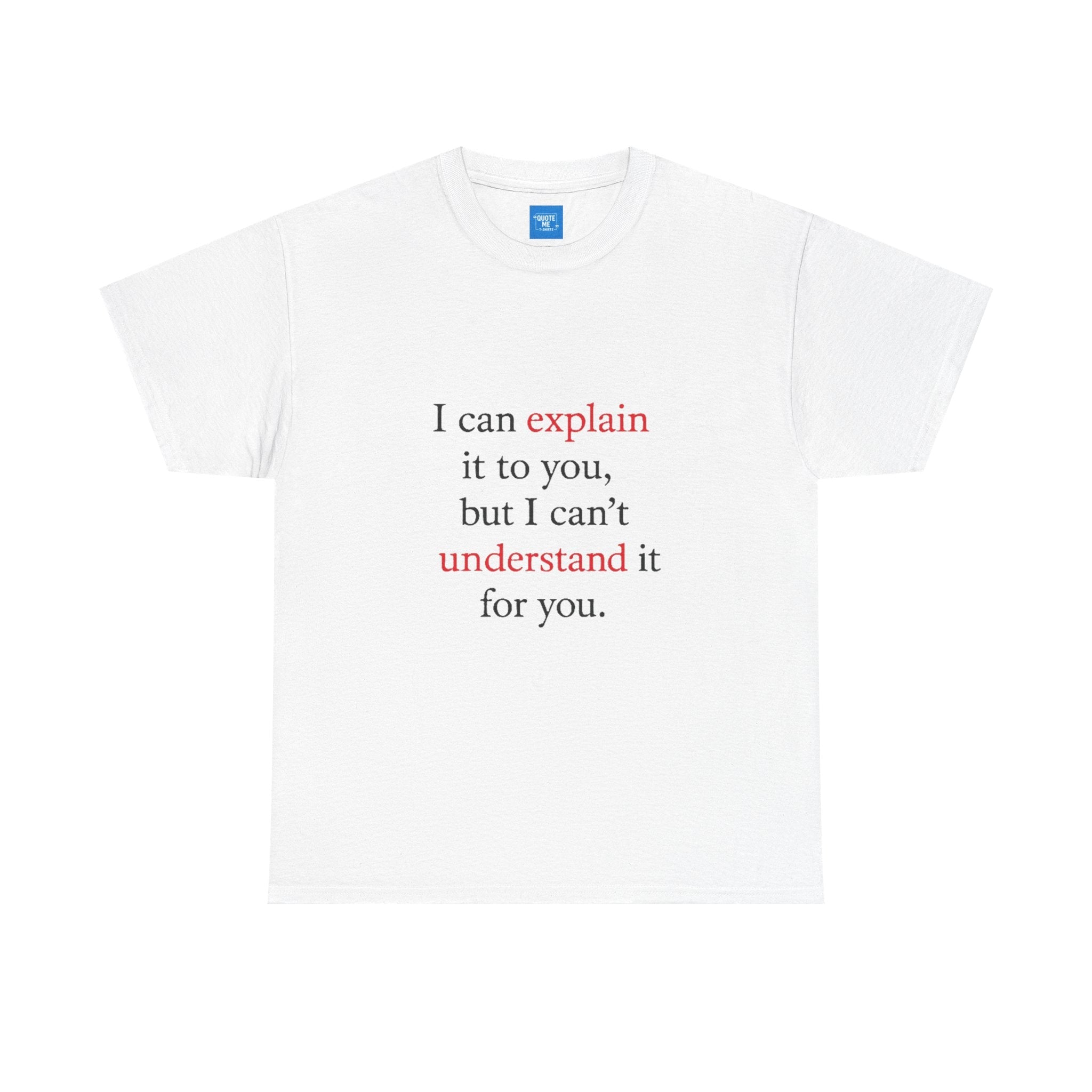 Abstract Explanation Unisex Heavy Cotton Tee, Graphic Tee, Unisex T-Shirt, Geek Tee, Science Lover Gift, Philosophy Tee