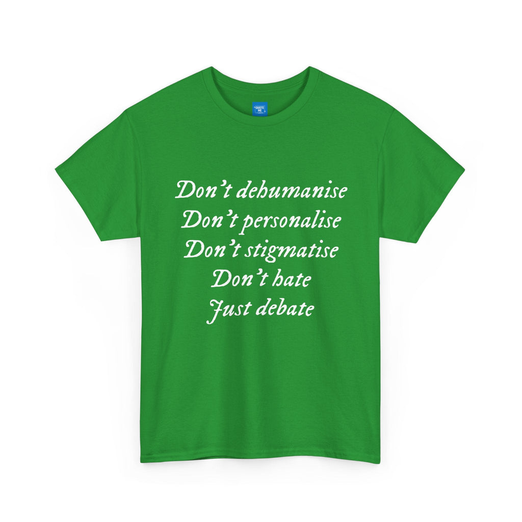 Debate Not Hate Unisex Tee, Discussion Tshirt, Conversation Shirt, Controversy Top, Argument Tee