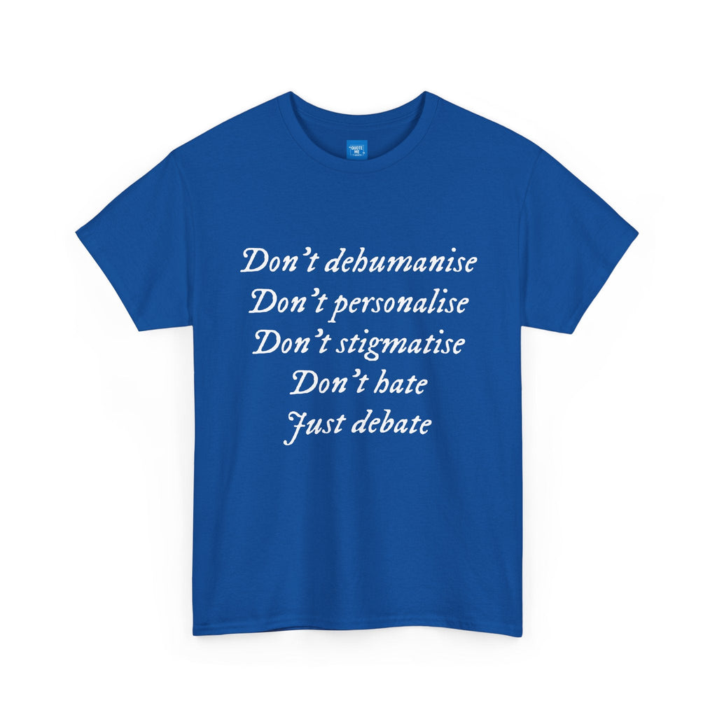 Debate Not Hate Unisex Tee, Discussion Tshirt, Conversation Shirt, Controversy Top, Argument Tee